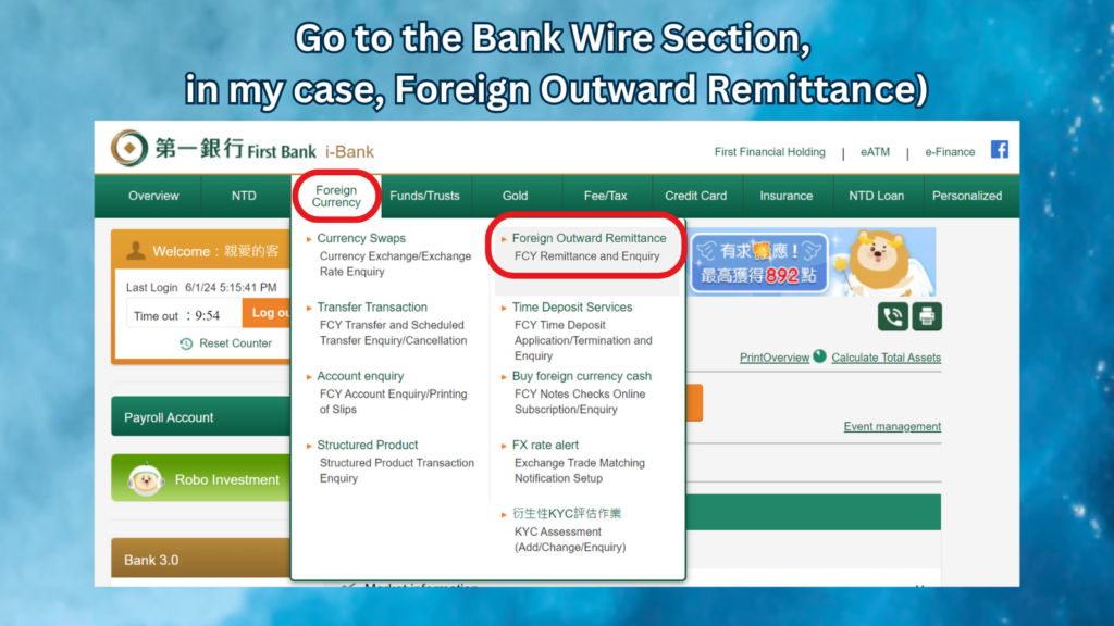 Log in to your local bank online to make the bank wire 2