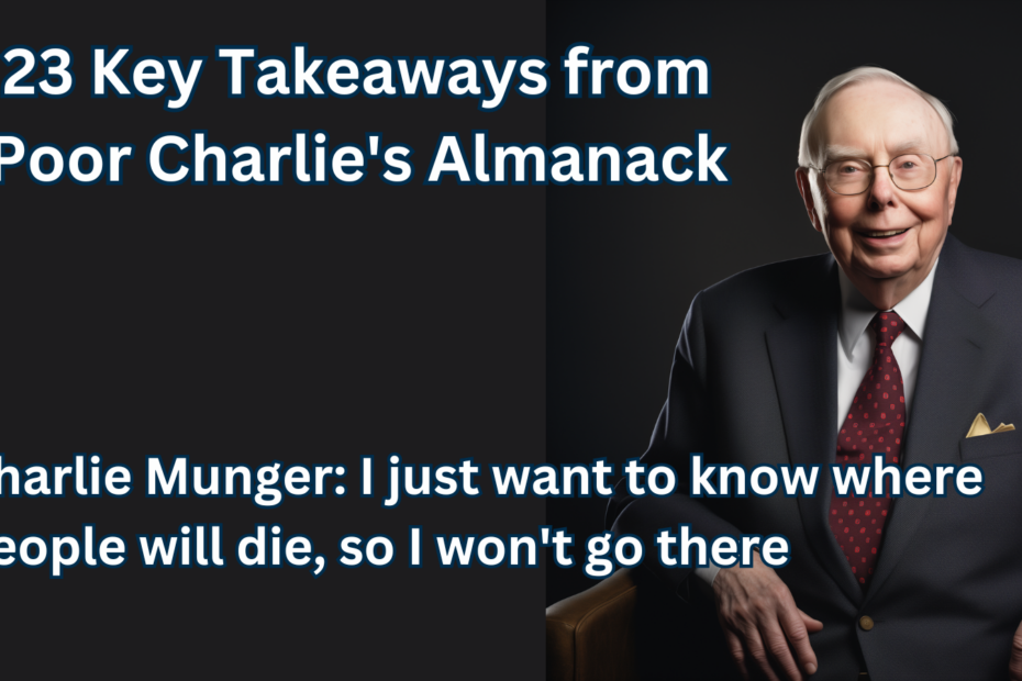 23 Key Takeaways from Poor Charlies Almanack